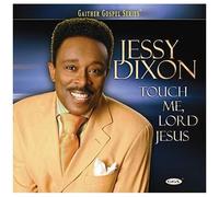 Jessie Dixon – Touch Me Lord Jesus – CD