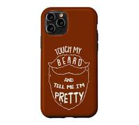 Touch My Beard and Tell Me I´m Pretty Moustache Barber Coque pour iPhone 11 Pro