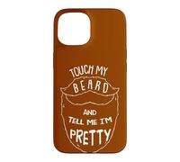 Touch My Beard and Tell Me I´m Pretty Moustache Barber Coque pour iPhone 15