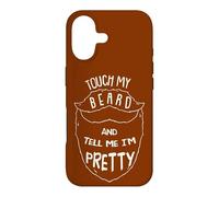 Touch My Beard and Tell Me I´m Pretty Moustache Barber Coque pour iPhone 17