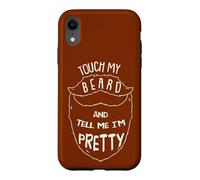 Touch My Beard and Tell Me I´m Pretty Moustache Barber Coque pour iPhone XR