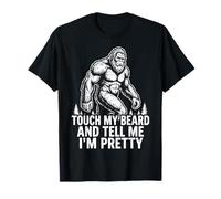 Touch My Beard and Tell Me I'm Pretty Funny Beard Humour T-Shirt