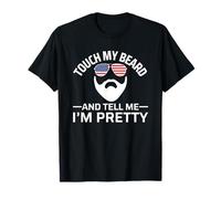 Touch My Beard and Tell Me I'm Pretty Sunglasses Flag T-Shirt