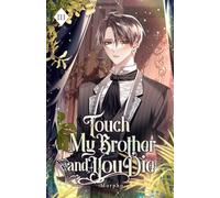 Touch My Brother and You Die: Volume III (Light Novel)