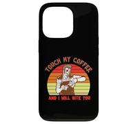 Touch My Coffee and I Will Bite You Baristas Coffee Lover Coque pour iPhone 13 Pro