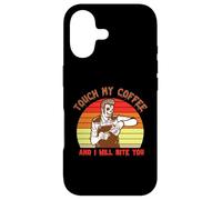 Touch My Coffee and I Will Bite You Baristas Coffee Lover Coque pour iPhone 17