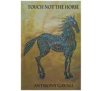 Touch Not The Horse