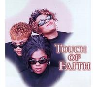 Touch of Faith - Touch of Faith