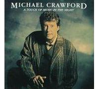 Crawford, Michael - Touch of Music in The Night