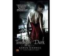 Touch the Dark Karen Chance (Auteur)