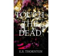 Touch The Dead