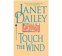 Touch the Wind Janet Dailey (Auteur)