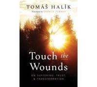 Touch the Wounds - Tomas Halik - University of Notre Dame Press - Livre en Anglais - Paperback Tomas HalikTomas Halik (Auteur)