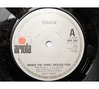 Touch - When The Spirit Moves You 7" (UK 1980) : Touch