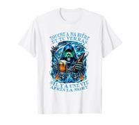 Touche a ma bière et tu verras s'il y a Une Vie après T-Shirt