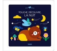 Touche, découvre, la nuit - Vanja Kragulj - Fleurus - cartonné - Album éveil dès la naissance