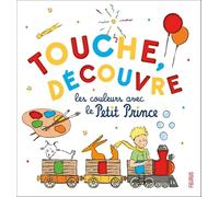 Touche, découvre les couleurs avec le Petit Prince