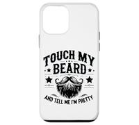 Touche ma Barbe et dis-Moi Que Je suis Jolie - Funny Beard Coque pour iPhone 12 Mini