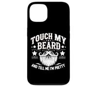 Touche ma Barbe et dis-Moi Que Je suis Jolie - Funny Beard Coque pour iPhone 13
