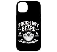 Touche ma Barbe et dis-Moi Que Je suis Jolie - Funny Beard Coque pour iPhone 14 Plus