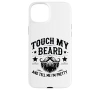 Touche ma Barbe et dis-Moi Que Je suis Jolie - Funny Beard Coque pour iPhone 15 Plus