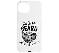 Touche ma Barbe et dis-Moi Que Je suis Jolie - Funny Beard Coque pour iPhone 15 Plus