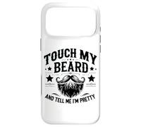 Touche ma Barbe et dis-Moi Que Je suis Jolie - Funny Beard Coque pour iPhone 17 Pro Max