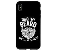Touche ma Barbe et dis-Moi Que Je suis Jolie - Funny Beard Coque pour iPhone XS Max