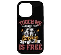 Touche-Moi et ta première leçon de Boxe est Free Boxer Fighter Coque pour iPhone 13 Pro