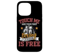 Touche-Moi et ta première leçon de Boxe est Free Boxer Fighter Coque pour iPhone 14 Pro Max
