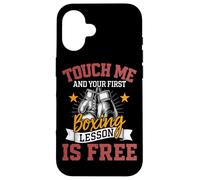 Touche-Moi et ta première leçon de Boxe est Free Boxer Fighter Coque pour iPhone 16
