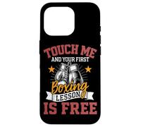 Touche-Moi et ta première leçon de Boxe est Free Boxer Fighter Coque pour iPhone 16 Pro