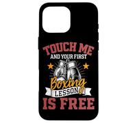 Touche-Moi et ta première leçon de Boxe est Free Boxer Fighter Coque pour iPhone 16 Pro Max