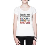 Touche-Moi Et Ta Première Leçon De Lutte Blanc Femme T-Shirt White Women's Tee