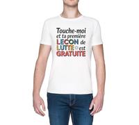 Touche-Moi Et Ta Première Leçon De Lutte Blanc Homme T-Shirt White Men's Tee