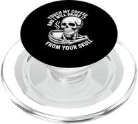 Touche Mon café et Je Le boirai dans Ton crâne PopSockets PopGrip pour MagSafe