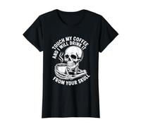 Touche Mon café et Je Le boirai dans Ton crâne T-Shirt Graphique avec Valeur
