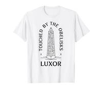 Touché par Les obélisques Louxor, Architecture égyptienne Amusante T-Shirt