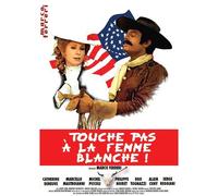 Touche Pas À La Femme Blanche !
