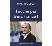 Touche Pas À Ma France !