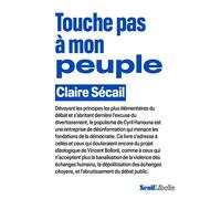 Touche pas à mon peuple - Claire Sécail - Seuil - broché - Essai
