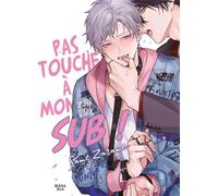 Touche pas à mon SUB ! - Same Zarame - Boy's Love - broché - Manga