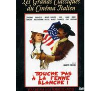 Touche Pas La Femme Blanche !