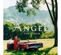 Touched By An Angel: The Album