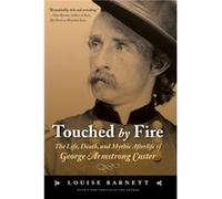 Touched by Fire by Louise Barnett Louise Barnett (Auteur)