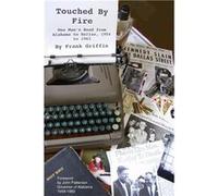 Touched by FireSecond Edition - Frank Griffin - Lulu Press Inc. - Livre en Anglais Frank GriffinFrank Griffin (Auteur)