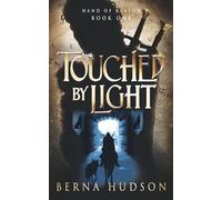 Touched by Light: Hand of Reason - Book 1