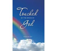 Touched By The Grace Of God