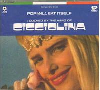 Touched By The Hand Of Cicciolina