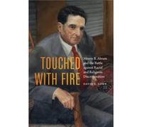 Touched with Fire by David E. Lowe David E. Lowe (Auteur)